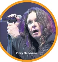 ??  ?? Ozzy Osbourne