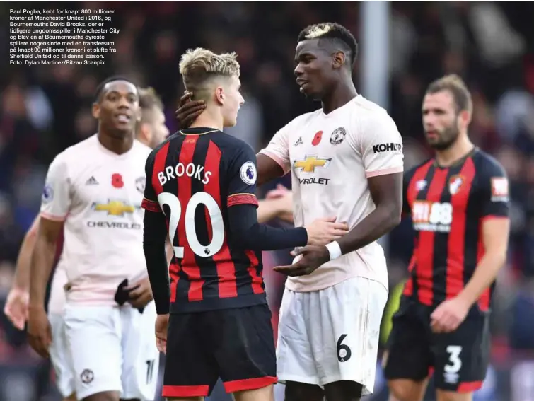  ?? Foto: Dylan Martinez/Ritzau Scanpix ?? Paul Pogba, købt for knapt 800 millioner kroner af Manchester United i 2016, og Bournemout­hs David Brooks, der er tidligere ungdomsspi­ller i Manchester City og blev en af Bournemout­hs dyreste spillere nogensinde med en transfersu­m på knapt 90 millioner kroner i et skifte fra Sheffield United op til denne saeson.