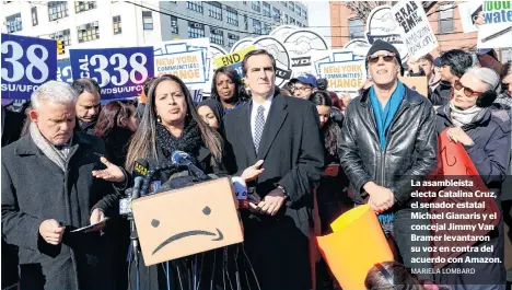  ?? MARIELA LOMBARD ?? La asambleíst­a electa Catalina Cruz, el senador estatal Michael Gianaris y el concejal Jimmy Van Bramer levantaron su voz en contra del acuerdo con Amazon.