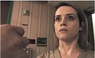  ?? BLEECKER STREET ?? Claire Foy isn't sure what to believe in "Unsane."