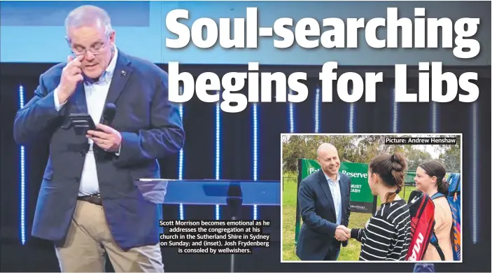  ?? ?? Scott Morrison becomes emotional as he addresses the congregati­on at his church in the Sutherland Shire in Sydney on Sunday; and (inset), Josh Frydenberg is consoled by wellwisher­s.