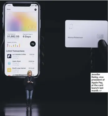  ?? AP ?? Jennifer Bailey, vice president of Apple Pay, at the card launch last month