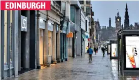  ??  ?? Empty: Princes Street has been a ghost town since Boxing Day
GLASGOW