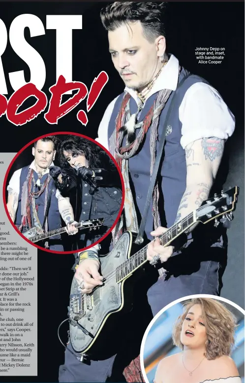  ??  ?? Johnny Depp on stage and, inset, with bandmate Alice Cooper