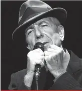  ??  ?? Leonard Cohen