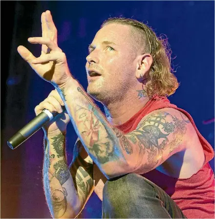  ??  ?? Stone Sour’s Corey Taylor is looking forward to having a great rock’n’roll party with Kiwi fans.