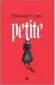  ??  ?? PETITE (LITTLE) EDWARD CAREY TRADUIT DE L’ANGLAIS (ROYAUME-UNI)
PAR JEAN-LUC PININGRE, 576 P., LE CHERCHE-MIDI, 23 €