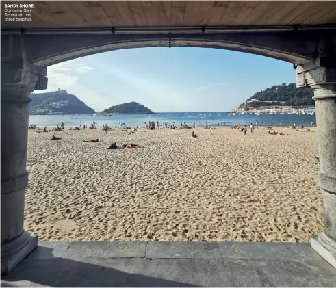  ??  ?? SANDY SHORE: Donostia- San Sebastián has three beaches