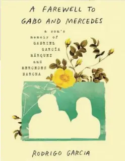  ?? Tribune New Service File/agence France-presse ?? ↑
Colombian-born novelist Gabriel García Márquez’s son Rodrigo Garcia pays tribute to his father in the book.