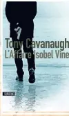  ??  ?? Tony Cavanaugh Éditions Sonatine 416 pages