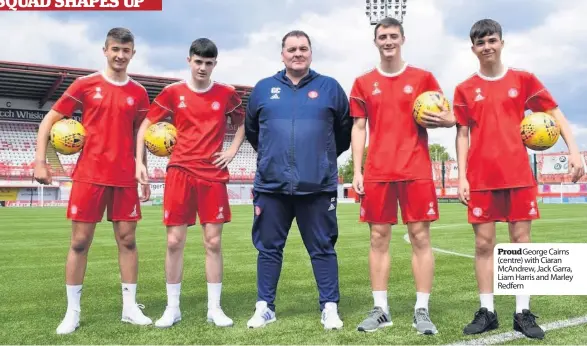  ??  ?? Proud George Cairns (centre) with Ciaran Mcandrew, Jack Garra, Liam Harris and Marley Redfern