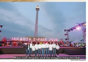  ??  ?? Monas masih diragukan untuk bisa menggelar balap atau tidak FOTO:DOK.OTOMOTIF