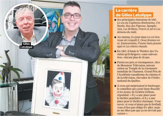  ?? PHOTOS MARTIN ALARIE ET D’ARCHIVES ?? Gilles Latulippe Olivier Latulippe aimerait bien que son père, Gilles (décédé en 2014), reçoive l’hommage posthume qu’il mérite amplement.