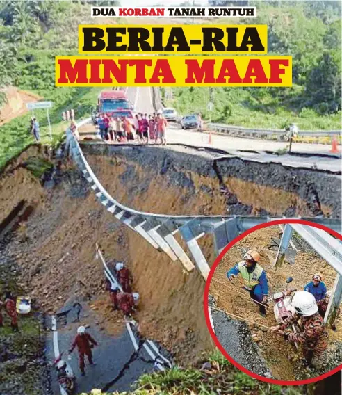  ??  ?? ANGGOTA bomba melakukan operasi bagi mengeluark­an mangsa tanah runtuh di Jalan Marak Parak, Kota Marudu-Ranau, pagi semalam.