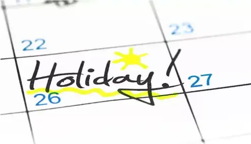  ?? ?? En combinant vos congés annuels avec les jours fériés, vous pouvez optimiser votre temps libre.