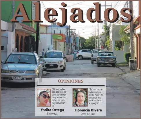  ??  ?? En la imagen: aspectos generales de la calle andador Aguacates en el Fovissste Belém I y II; Campeche