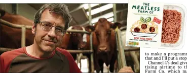  ??  ?? NOT MINCING WORDS: Activist George Monbiot in his film, and a Meatless Farm Co product