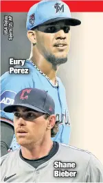  ?? ?? Eury Perez
Shane Bieber