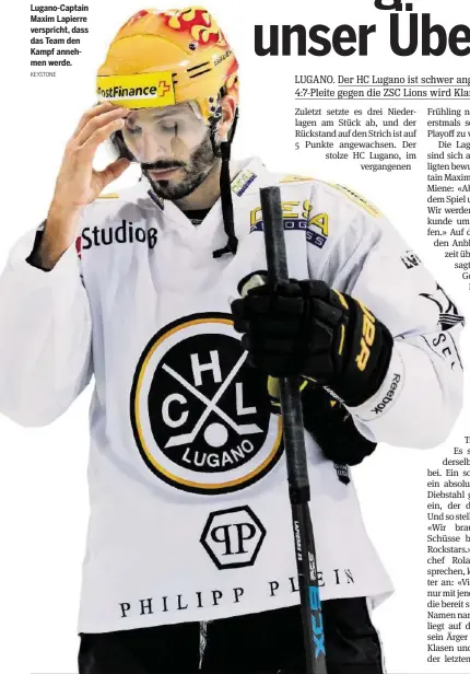  ?? KEYSTONE ?? Lugano-Captain Maxim Lapierre verspricht, dass das Team den Kampf annehmen werde.