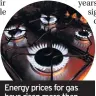  ??  ?? Energy prices for gas have risen more than 40% in the last decade