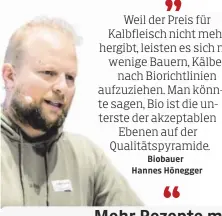  ?? ?? Biobauer Hannes Hönegger