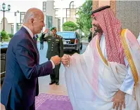  ?? AP ?? Saudi Crown Prince Mohammed bin Salman greets US President Joe Biden with a fist bump after his arrival at Al-Salam palace in Jeddah, Saudi Arabia, in July.