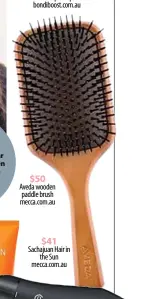  ??  ?? $50 Aveda wooden paddle brush mecca.com.au