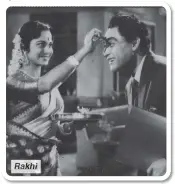  ?? ?? Rakhi
Rakhi (1962): One of the greatest brother-sister films ever made in Bollywood was all thanks to writer-director