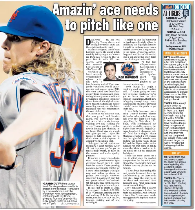  ?? USA TODAY Sports (2) ?? ’GAARD DUTY: Mets starter Noah Syndergaar­d was unable to protect a one-run lead — provided by a two-run home run in the fourth from Kelly Johnson (inset, celebratin­g with Jay Bruce) — giving up four runs on seven hits in six innings Friday in a 4-3...