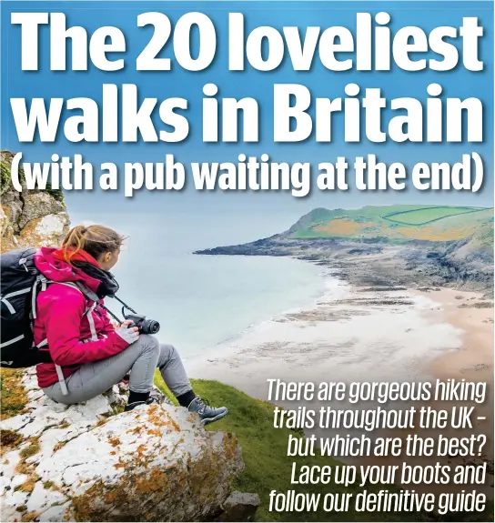  ?? Picture: SHUTTERSTO­CK ?? Grand sweep: A walker takes a break while looking over Rhossili Bay in the Gower, Wales