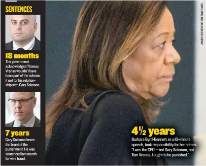  ??  ?? 41/ years 2 Barbara Byrd- Bennett, in a 10- minute speech, took responsibi­lity for her crimes. “I was the CEO — not Gary Solomon, not TomVranas. I ought to be punished.”