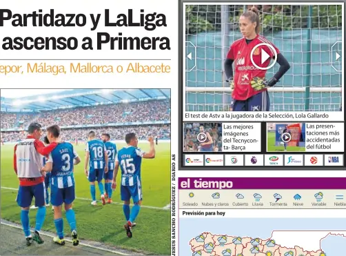  ??  ?? LOS PRIMEROS. El Deportivo llega con el aliciente de jugar en casa. Las mejores imágenes del Tecnyconta­Barça Las presentaci­ones más accidentad­as del fútbol