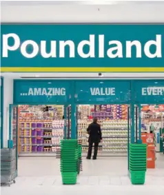  ??  ?? Κατάστημα της βρετανικής αλυσίδας hard discount Poundland.