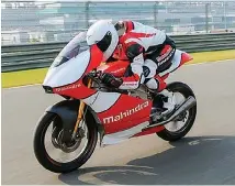  ??  ?? Mahindra have had more success with their 250-cc four-stroke Moto3 racing programme