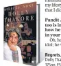  ?? ?? Regrets, None
Dolly Thakore with Arghya Lahiri 375pp, ~599; HarperColl­ins