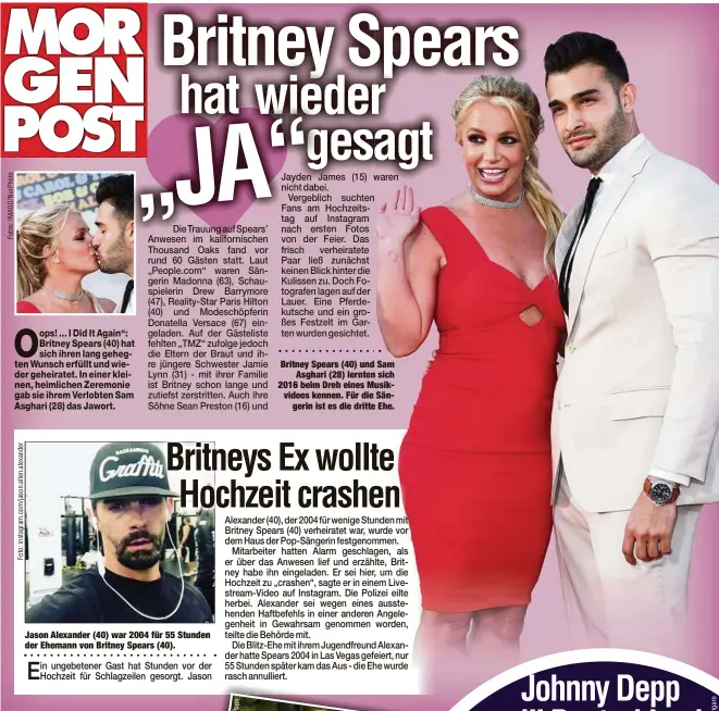  ?? ?? Jason Alexander (40) war 2004 für 55 Stunden der Ehemann von Britney Spears (40).
Britney Spears (40) und Sam Asghari (28) lernten sich 2016 beim Dreh eines Musikvideo­s kennen. Für die Sängerin ist es die dritte Ehe.
