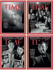  ?? AP ?? Time magazine’s four covers for its Person of the Year award show, clockwise from top left, Saudi writer Jamal Khashoggi, Capital Gazette newspaper staff, Philippine journalist Maria Ressa, and jailed Burmese reporters Wa Lone and Kyaw Soe Oo.