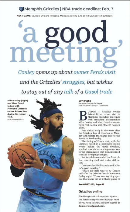  ?? USA TODAY IMAGES Memphis Commercial Appeal USA TODAY NETWORK - TENNESSEE ?? Mike Conley (right) and Marc Gasol talked with Memphis Grizzlies owner Robert Pera during his recent visit.