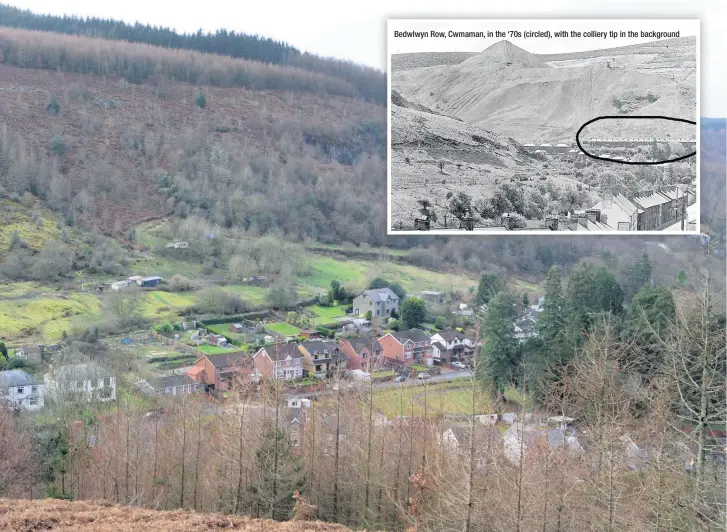  ?? ADRIAN WHITE ?? Bedwlwyn Row, Cwmaman, in the ‘70s (circled), with the colliery tip in the background terraced miners’ cottages demolished after a tip spill in 1973 – the street ran along the end of the back gardens of existing detached houses