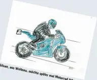  ??  ?? an, ausWeitnau, möchte später mal Motorrad fahren.