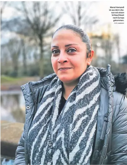  ?? FOTO: MARINOV ?? Manal Hamandi ist aus dem Libanon mit einem Schlauchbo­ot nach Europa gekommen.