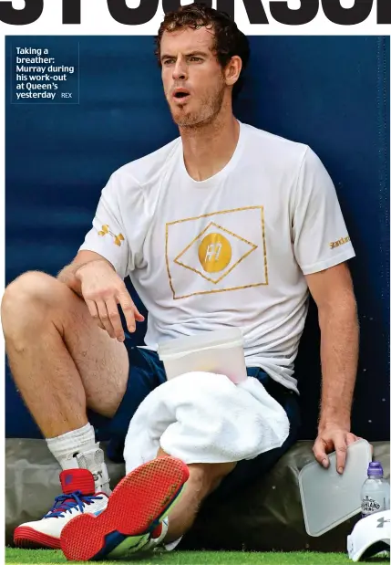  ?? REX ?? Taking a breather: Murray during his work-out at Queen’s yesterday