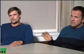  ??  ?? LIES: Suspects Boshirov, left, and Petrov in their TV interview last week