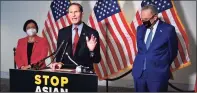  ?? Mandel Ngan / AFP via Getty Images ?? Sen. Richard Blumenthal, accompanie­d by Sen. Mazie Hirono and Senate Majority Leader Chuck Shumer, speaks in Washington, D.C.