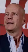  ?? —AP ?? Bruce Willis