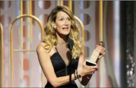  ?? PAUL DRINKWATER — NBC VIA AP ?? This image released by NBC shows Laura Dern accepting the award for best supporting actress in a series, limited series or motion picture made for TV for her role in “Big Little Lies,” at the 75th Annual Golden Globe Awards in Beverly Hills on Sunday.