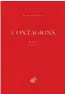  ??  ?? Contagions : essais, 1967-2015, Alain Besançon, Les Belles Lettres, 2018.