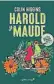  ??  ?? «HAROLD Y MAUDE» COLIN HIGGINS
Capitán Swing 105 páginas 14,5 euros