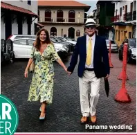  ??  ?? Panama wedding