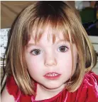  ??  ?? Vanished: Madeleine McCann